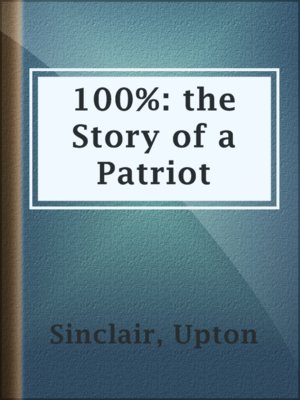 100%: the Story of a Patriot - ebook